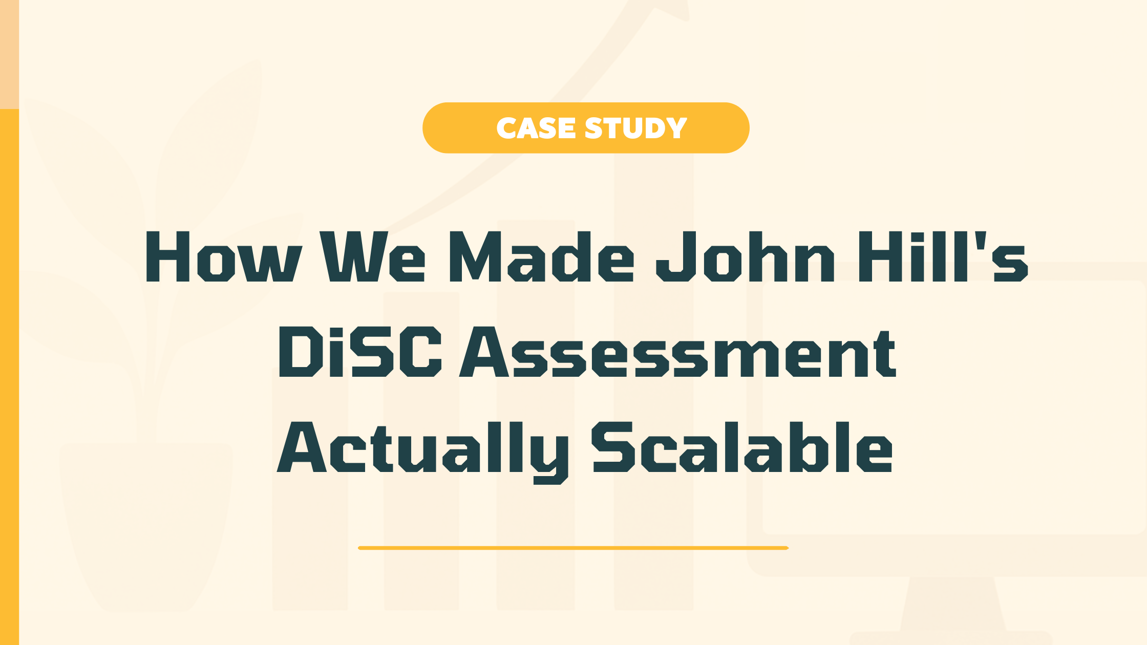 Case study: how business process automation made John Hill's DiSC assessment scalable